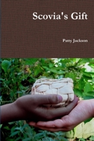 Scovia'S Gift 147100516X Book Cover