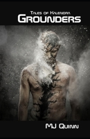 Grounders: Tales of Kalendra B08KPXZNX1 Book Cover