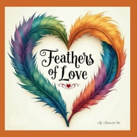 Feathers of Love B0F3VVLXRH Book Cover