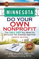 MINNESOTA Do Your Own Nonprofit: The Only GPS You Need for 501c3 Tax Exempt Approval 1633085511 Book Cover