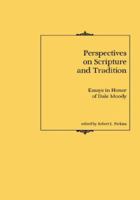 PERSPECTIVES/SCRIPTURE & TRADITION 0865543054 Book Cover