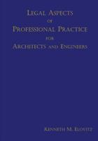 Legal Aspects of Professional Practice for Architects and Engineers 1075639301 Book Cover