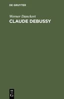 Claude Debussy 3111138232 Book Cover