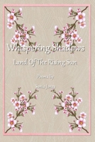 Whispering Shadows: Land of the rising sun B0CPYTLCS9 Book Cover