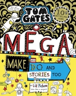 Tom Gates: Mega Make and Do and Stories Too! 0702301639 Book Cover