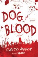 Dog Blood 0312532881 Book Cover
