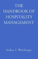 The Handbook of Hospitality Management 1401084931 Book Cover