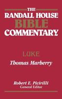 The Randall House Bible Commentary: Luke 0892654112 Book Cover