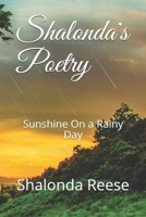 Shalonda's Poetry: Sunshine On a Rainy Day B093RKFRYX Book Cover