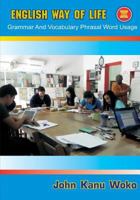 English Way of Life>grammar and Vocabulary Phrasal Word Usage: Grammar and Vocabulary Phrasal Word Usage 1503297888 Book Cover