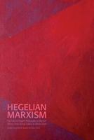 From Georg Luk cs to Slavoj Zizek: The Uses of Hegel's Philosophy in Marxist Theory from Georg Luk cs to Slavoj Zizek (S dert rn Academic Studies) 9188663507 Book Cover