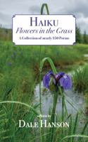 Haiku-Flowers in the Grass 0998135305 Book Cover