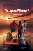 The Legend of Number 7 B0GK9D79FV Book Cover