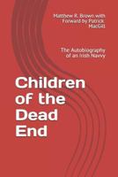 Children of the Dead End: The Autobiography of an Irish Navvy 1793451893 Book Cover