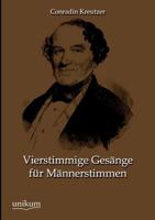 Vierstimmige Gesange Fur Mannerstimmen 3846041122 Book Cover