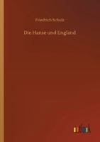 Die Hanse und England 3752424621 Book Cover