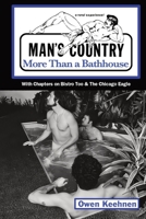 Man's Country: More Than a Bathhouse 1955826412 Book Cover