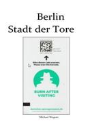 Berlin - Stadt der Tore: Momente (Europa - Reisen) 1981611274 Book Cover