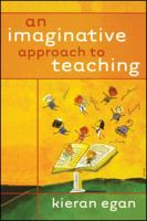 An Imaginative Approach to Teaching 0470928484 Book Cover