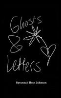 Ghosts and Letters 0464074061 Book Cover
