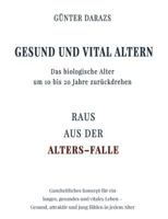 Gesund und vital altern 3743986884 Book Cover