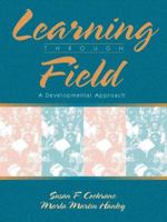 Learning Through Field: A Developmental Approach 0205268099 Book Cover