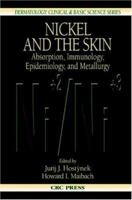 Nickel and the Skin: Immunology and Toxicology B01A96W3TA Book Cover