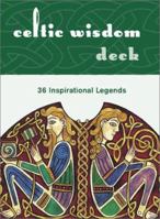 Celtic Wisdom Deck: 36 Inspirational Legends 0811838978 Book Cover