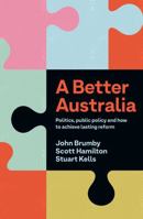 A Better Australia 0522880878 Book Cover