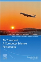Air Transport: A Computer Science Perspective 0443451508 Book Cover