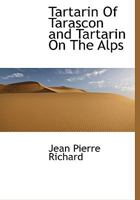 Tartarin Of Tarascon and Tartarin On The Alps 0530330970 Book Cover