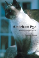 American Pye: Autobiography of a Cat 1778830013 Book Cover