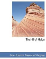 The hill of vision, 101666687X Book Cover