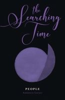 The Searching Time: People 1525597396 Book Cover