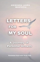 Letters for My Soul: A Journey of Personal Growth 1764291603 Book Cover