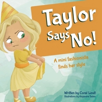 Taylor Says No! 1669831647 Book Cover