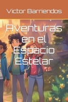 Aventuras en el Espacio Estelar (Spanish Edition) B0CJXDV1MD Book Cover