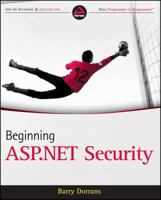 Beginning ASP.Net Security 0470743654 Book Cover