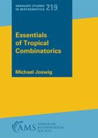 Essentials of Tropical Combinatorics 1470466538 Book Cover
