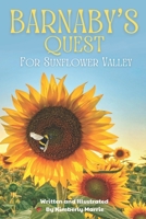 Barnaby's Quest For Sunflower Valley B0CJH46CRV Book Cover