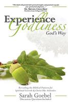 Experience Godliness God's Way 0984242856 Book Cover