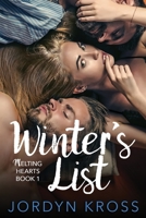 Winter's List: Melting Hearts Book 1 1733380841 Book Cover