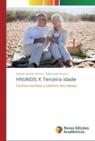 HIV/AIDS X Terceira idade 6202194448 Book Cover