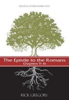 The Epistle to the Romans, Vol. 2: Exegetical Outlines for Bible Study 1517576555 Book Cover