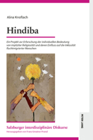 Hindiba: Ein Projekt zur Erforschung der individuellen Bedeutung von impliziter Religiosität und deren Einfluss auf die Inklusität fluchtmigrierter ... Diskurse, 22) (German Edition) 3631938144 Book Cover