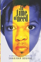 In Time of Need: A Collection of Short Stories 9769564907 Book Cover