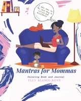 Mantras for Mommas Coloring Book 1535442166 Book Cover