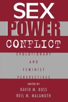 Sex, Power, Conflict: Evolutionary and Feminist Perspectives 0195103572 Book Cover