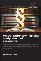 Prawa pacjentów i opieka medyczna nad osadzonymi (Polish Edition) 6209857647 Book Cover