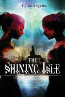 The Shining Isle: Magical Realism 0648502589 Book Cover